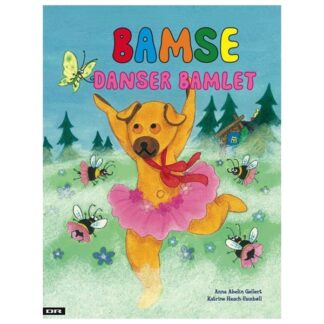 Forlaget Carlsen Bamse Danser Bamlet - Forlaget Carlsen