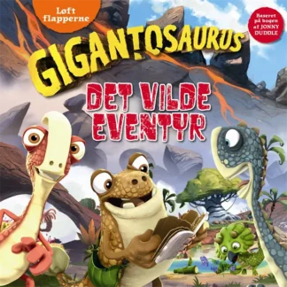 Alvilda Gigantosaurus - Det Vilde Eventyr - Løft flapperne - Alvilda